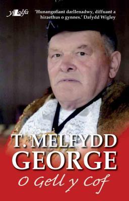 Llun o 'O Gell y Cof' 
                              gan T. Melfydd George